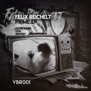 VBR001 Felix Reichelt Prime EP