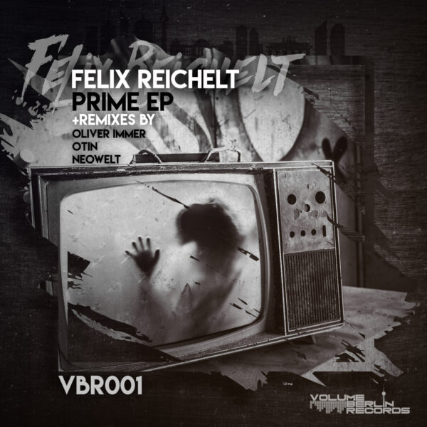 VBR001 Felix Reichelt Prime EP