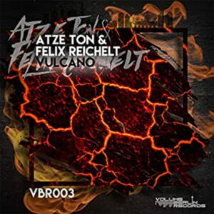 VBR003 Atze Ton & Felix Reichelt – Vulcano EP