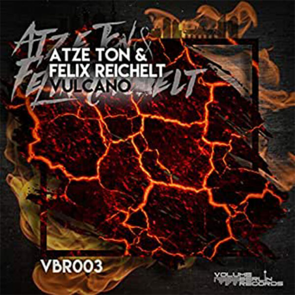 VBR003 Atze Ton & Felix Reichelt - Vulcano EP