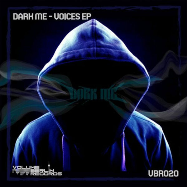 VBR020 - DarkMe - Voices