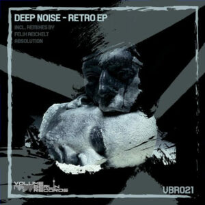 VBR021 – Deep Noise – Retro