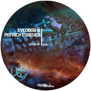 VBR031 – Eyedogg & Patrick Esrever – PE.ED