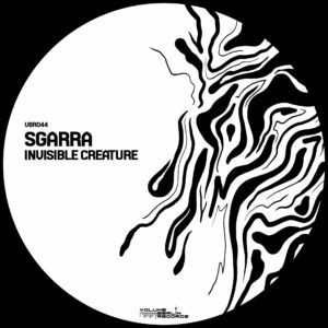 VBR044 – SGARRA – Invisible creature