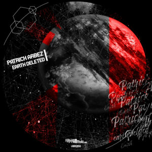 VBR050 – Patrick Arbez – Earth Deleted