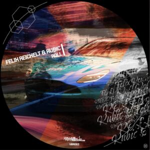 VBR063- Felix Reichelt & Rubic – Roll