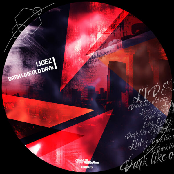 VBR075 - Lidez - Dark Like Old Days