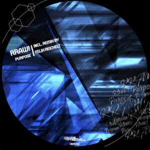 VBR092 RRAW! – Purpose incl. Felix Reichelt Remix