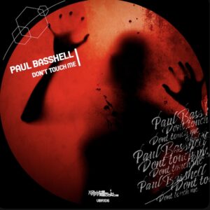 VBR106 Paul Basshell – Don t touch Me