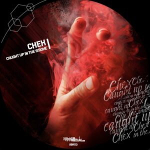 VBR113 CHEX – Caught up in the Smoke