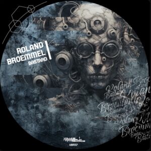 VBR117 Roland Broemmel – Bastard