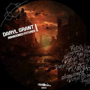 VBR119 Daryl Grant – Abandoned Futures