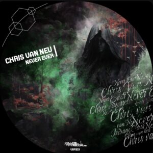 VBR129 Chris van Neu – Never Ever