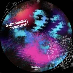 VBR139 Asem Shama – It Started 92