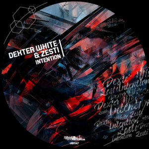 VBR147 – Dexter White & ZESTi – Intention