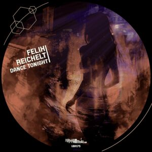VBR175 – Felix Reichelt – Dance Tonight