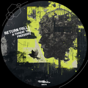 VBR178 – Return Fall – A THREAT TO FREEDOM