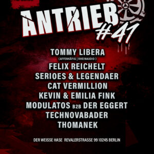 TICKET ANTRIEB #41 Der Weiße Hase Berlin W/ Tommy Libera (Affenkäfig/Rheinaudio) + VBR RESIDENTS