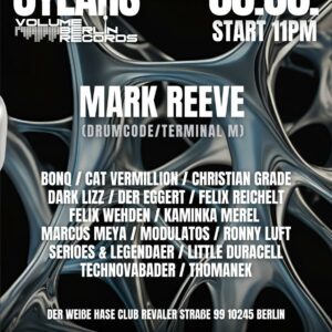 TICKET 8 Jahre Volume Berlin Records W/ Mark Reeve & VBR Residents
